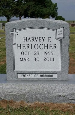 Harvey Frank Herlocher 1955-2014