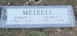 Robert F. Meixell 1934-2007