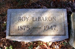 Roy LeBaron 1875-1947